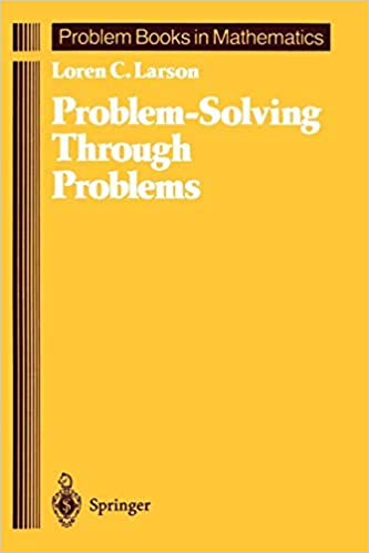 Problem Solving Through Problems